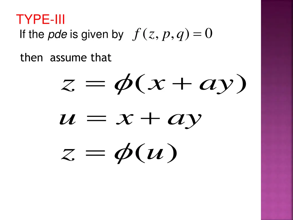 type iii if the pde is given by