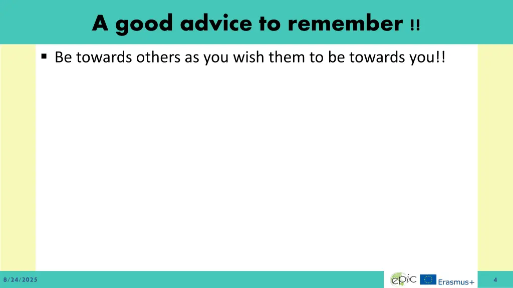 a good advice to remember