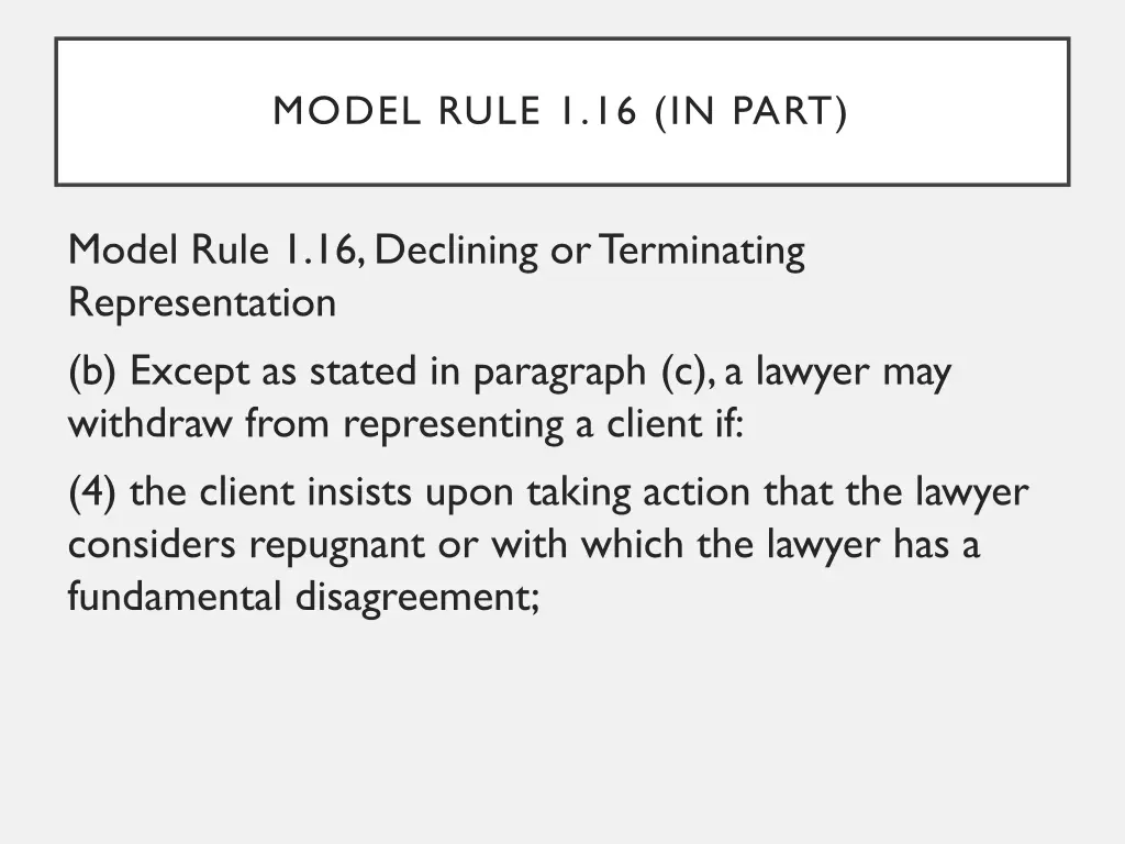 model rule 1 16 in part