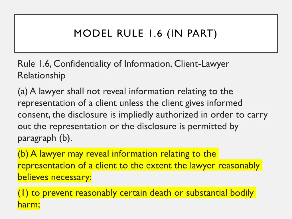 model rule 1 6 in part