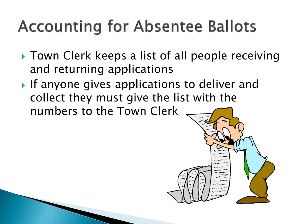 town clerk keeps a list of all people receiving