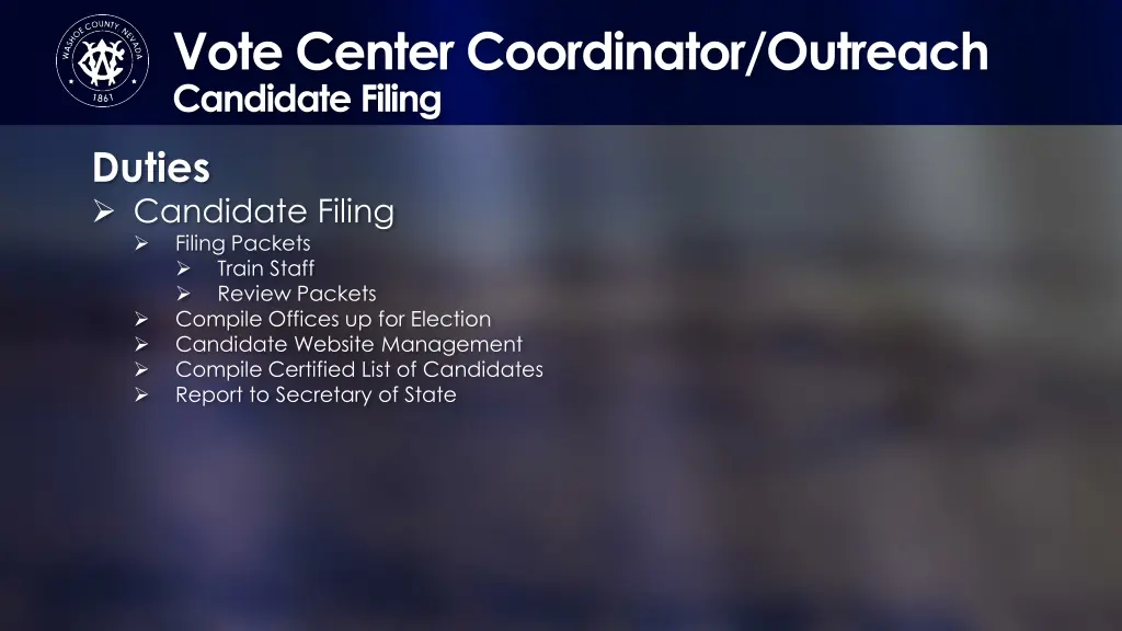 vote center coordinator outreach candidate filing