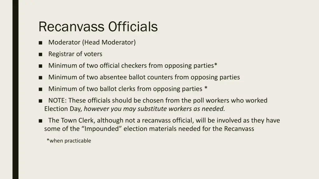 recanvass officials moderator head moderator