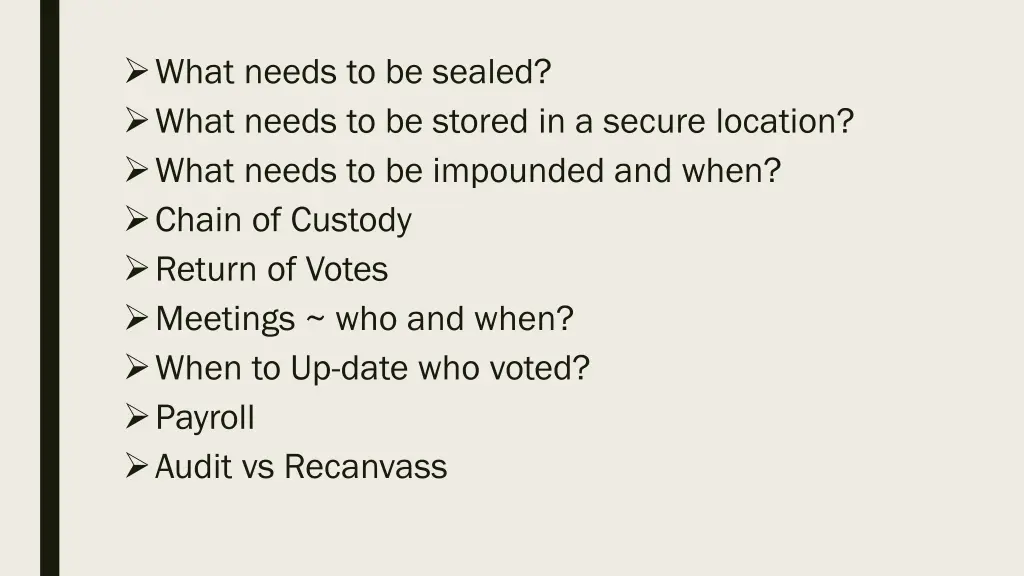 what needs to be sealed what needs to be stored