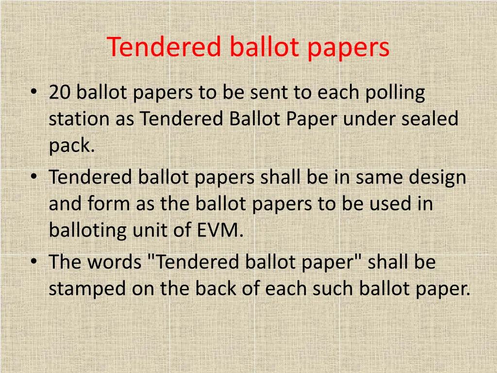 tendered ballot papers