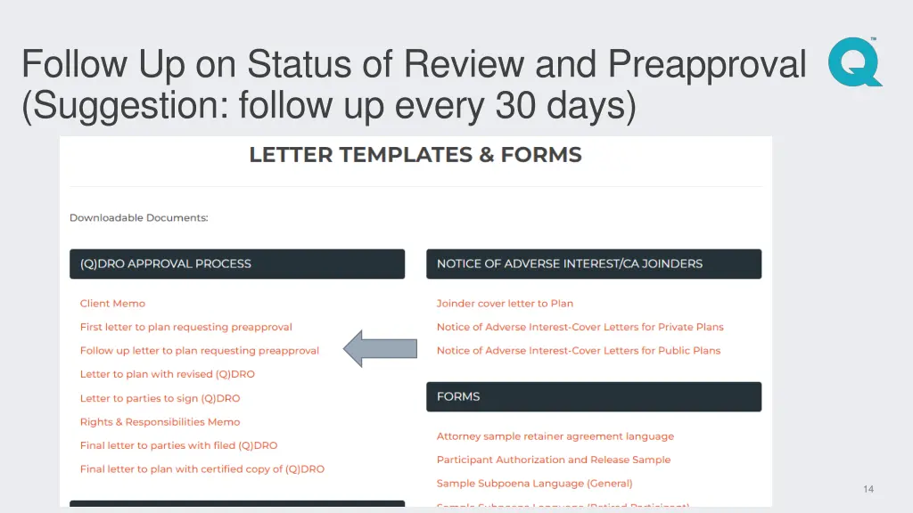 follow up on status of review and preapproval