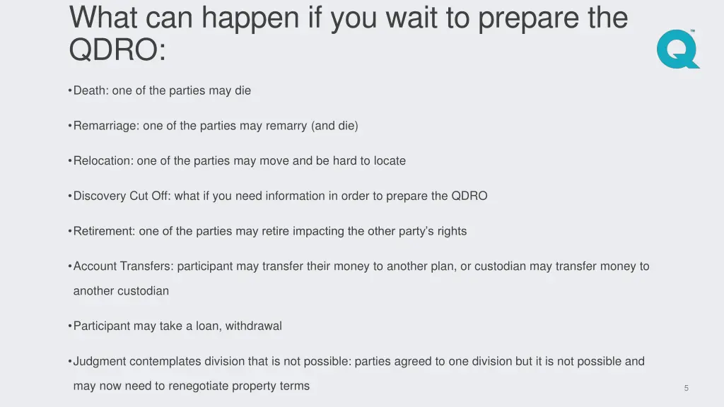 what can happen if you wait to prepare the qdro
