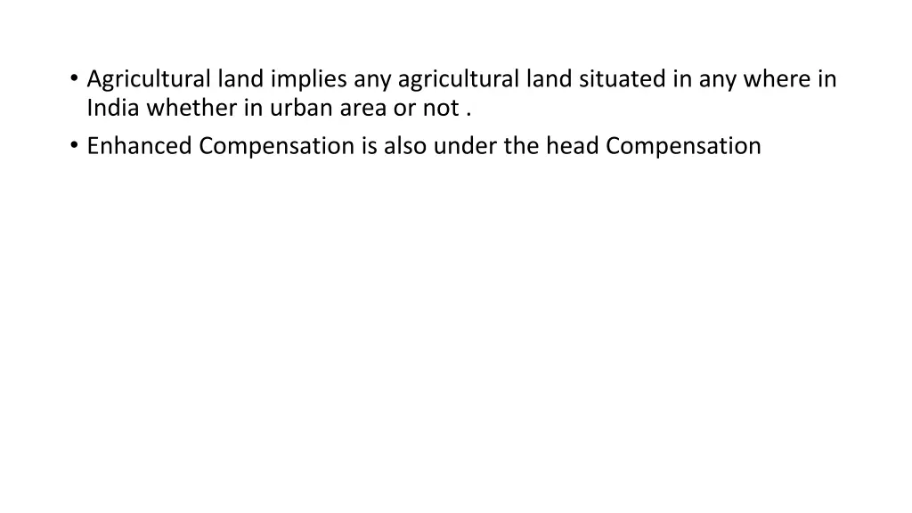 agricultural land implies any agricultural land