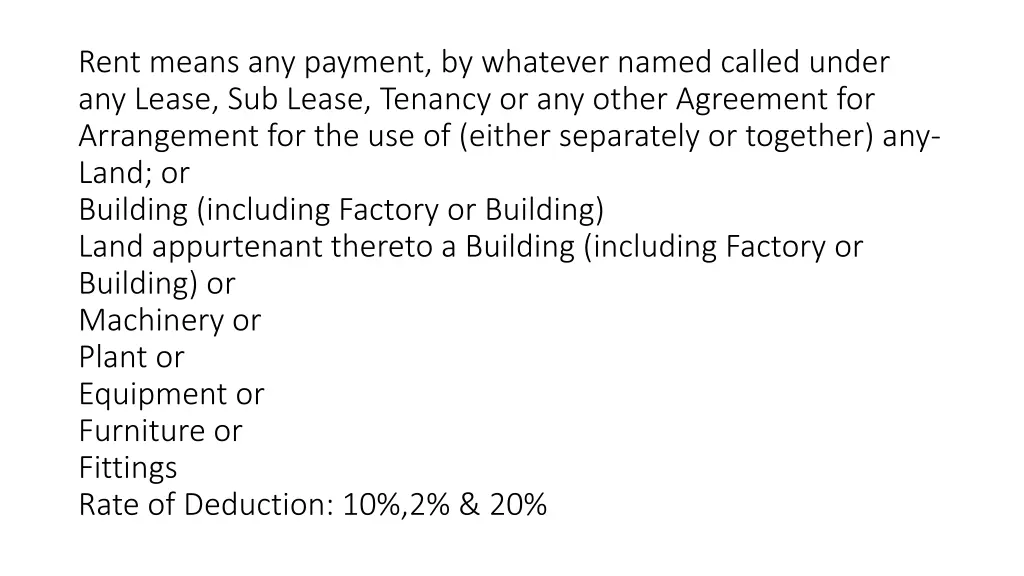 rent means any payment by whatever named called
