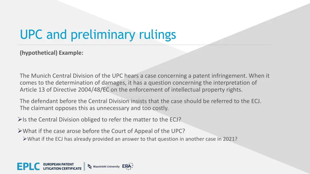 upc and preliminary rulings