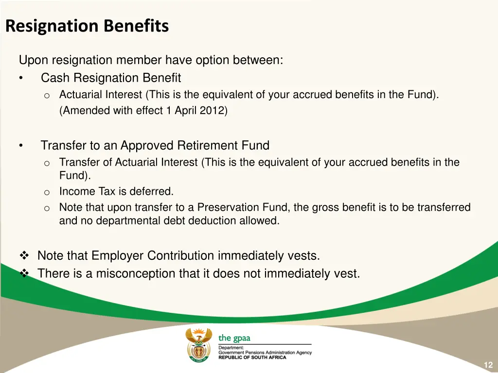 resignation benefits