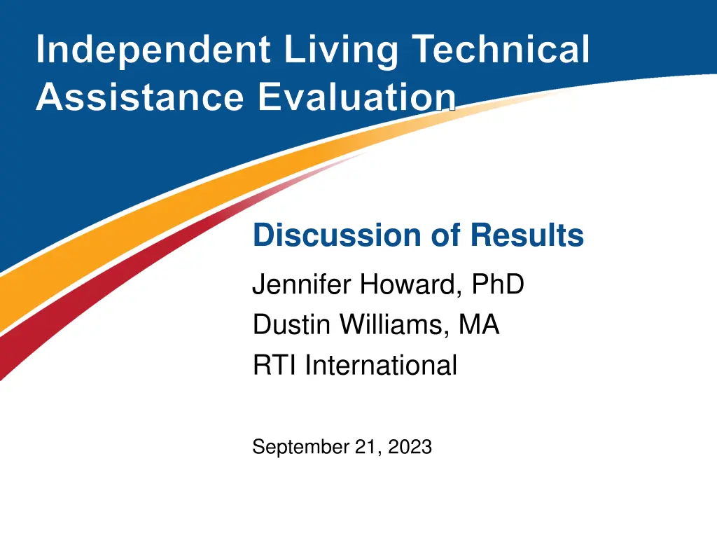 independent living technical assistance evaluation