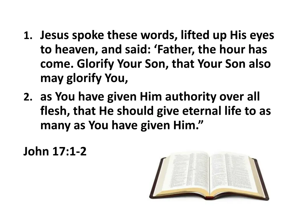 1 jesus spoke these words lifted up his eyes