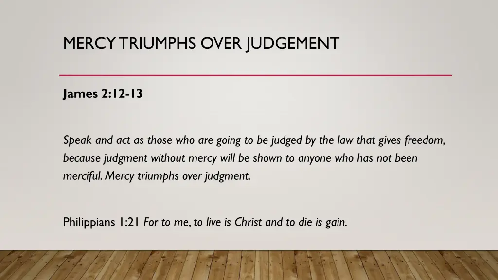 mercy triumphs over judgement