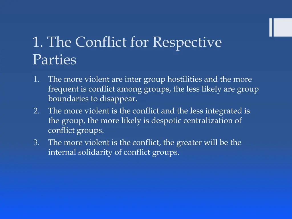 1 the conflict for respective parties