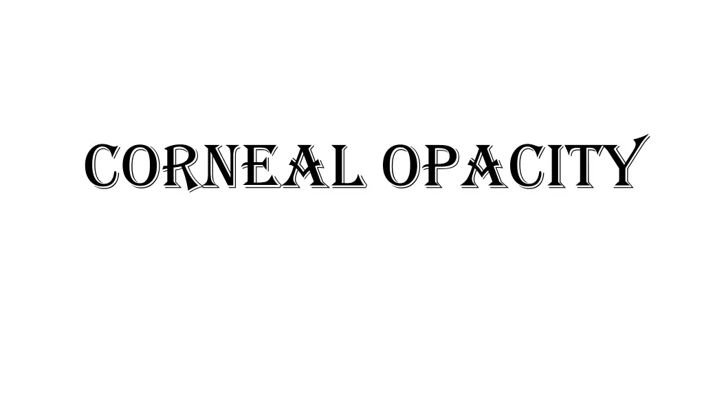 corneal opacity 1