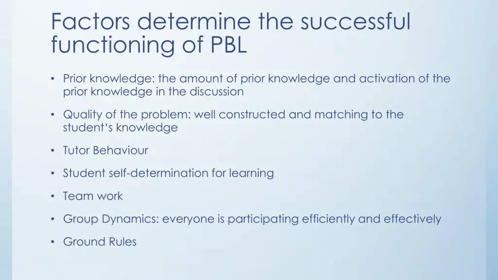 factors determine the successful functioning