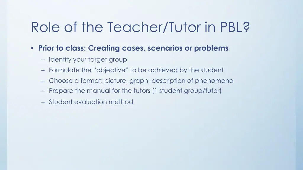 role of the teacher tutor in pbl