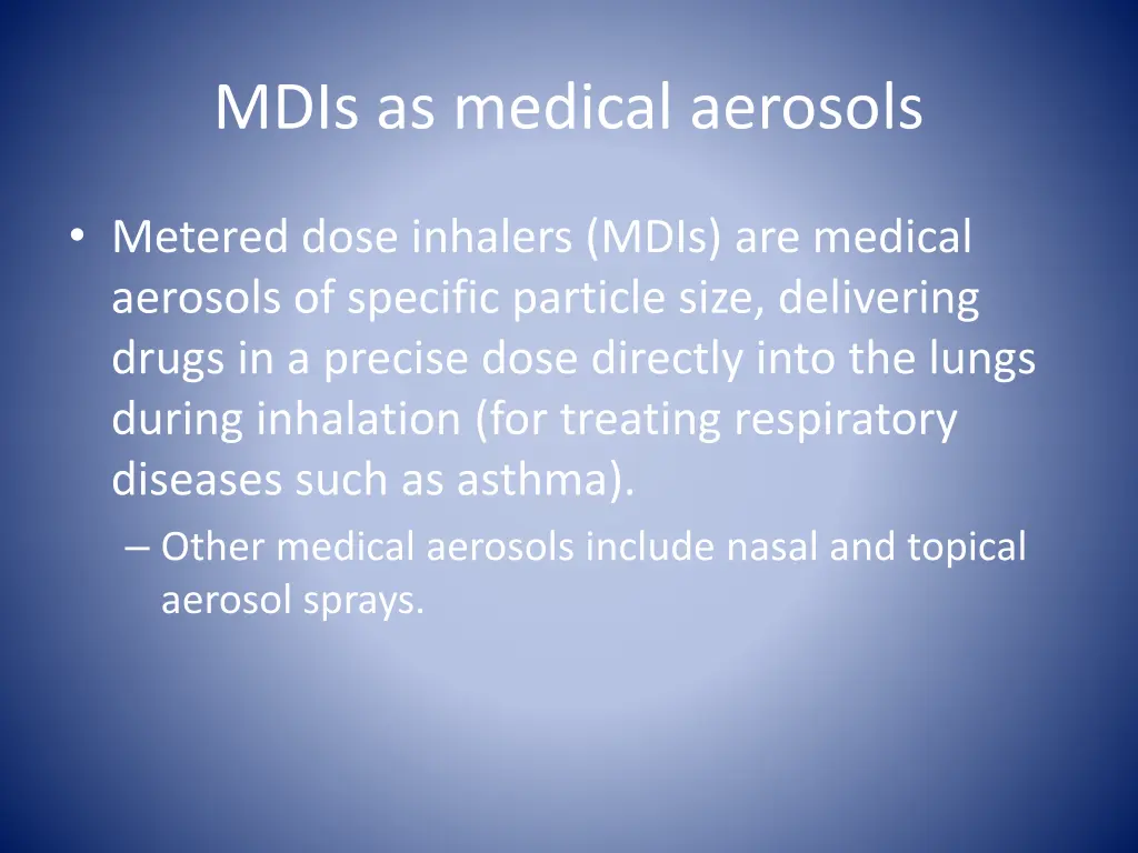 mdis as medical aerosols