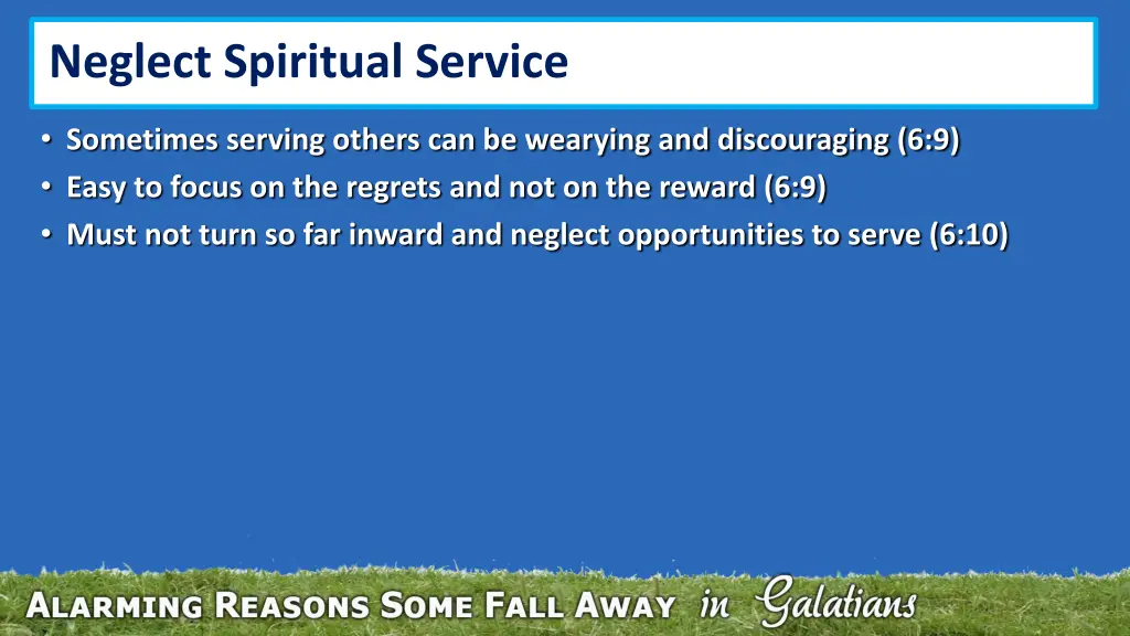 neglect spiritual service