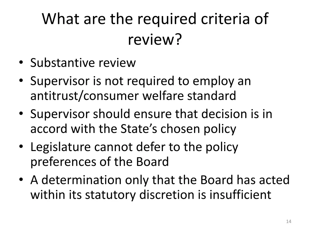 what are the required criteria of review