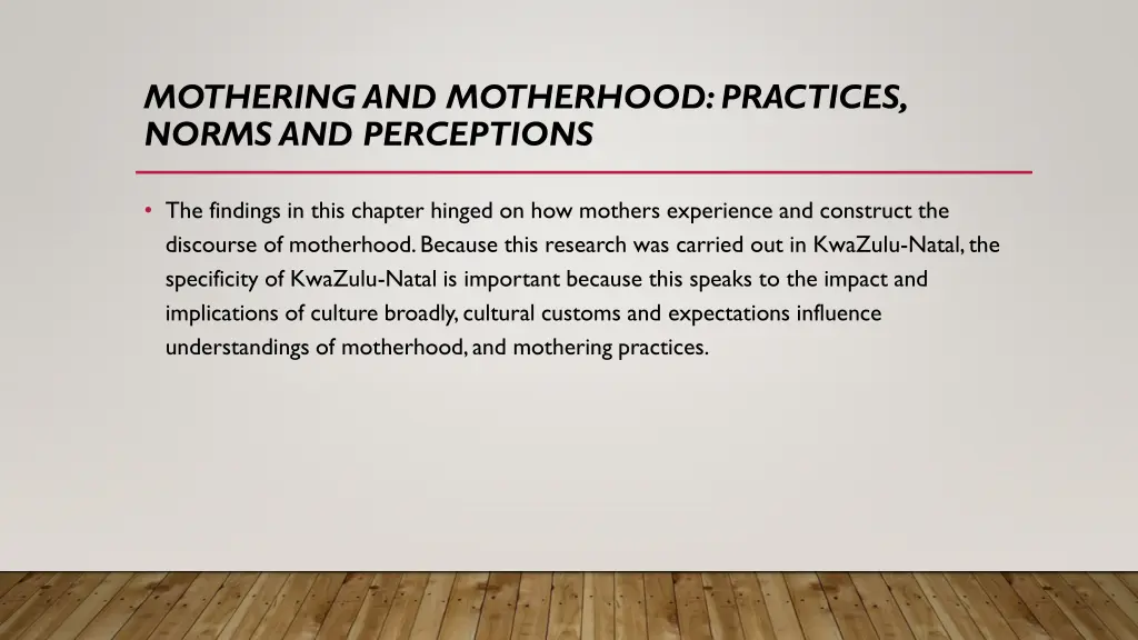 mothering and motherhood practices norms