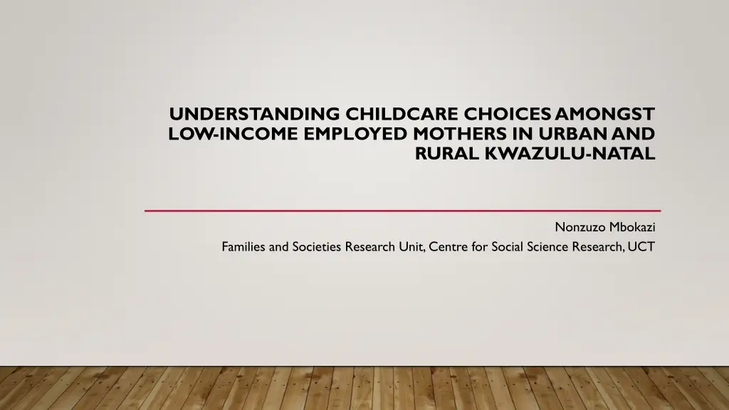 understanding childcare choices amongst