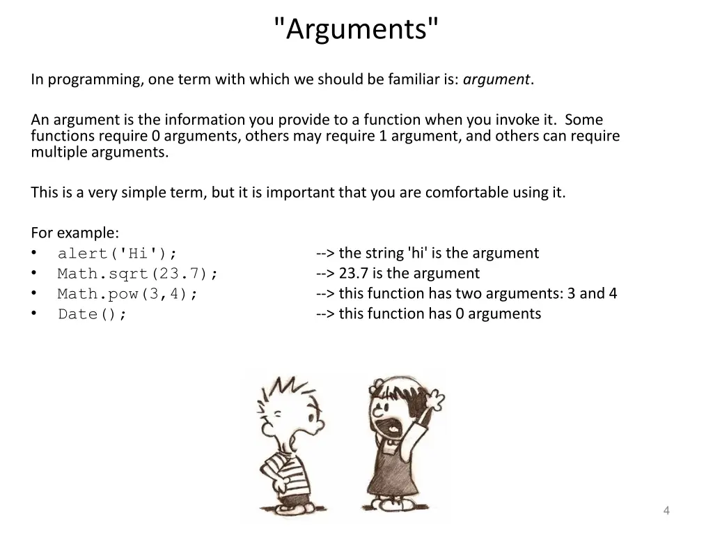 arguments