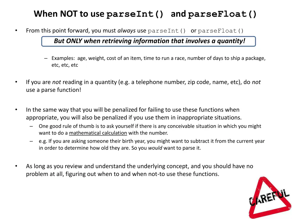 when not to use parseint and parsefloat