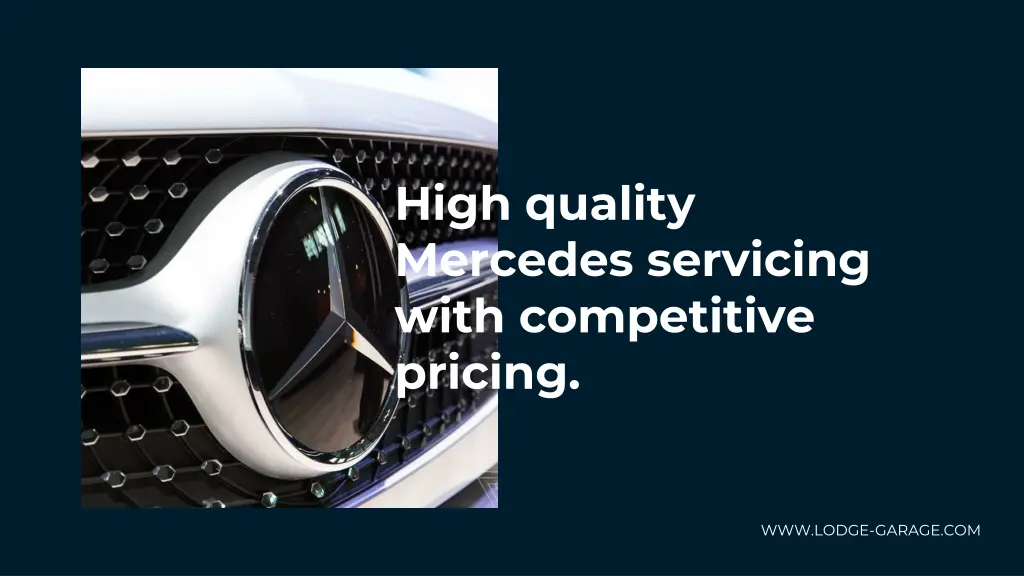 high quality mercedes servicing with competitive