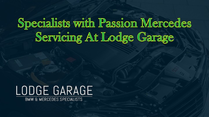 specialists with passion mercedes specialists