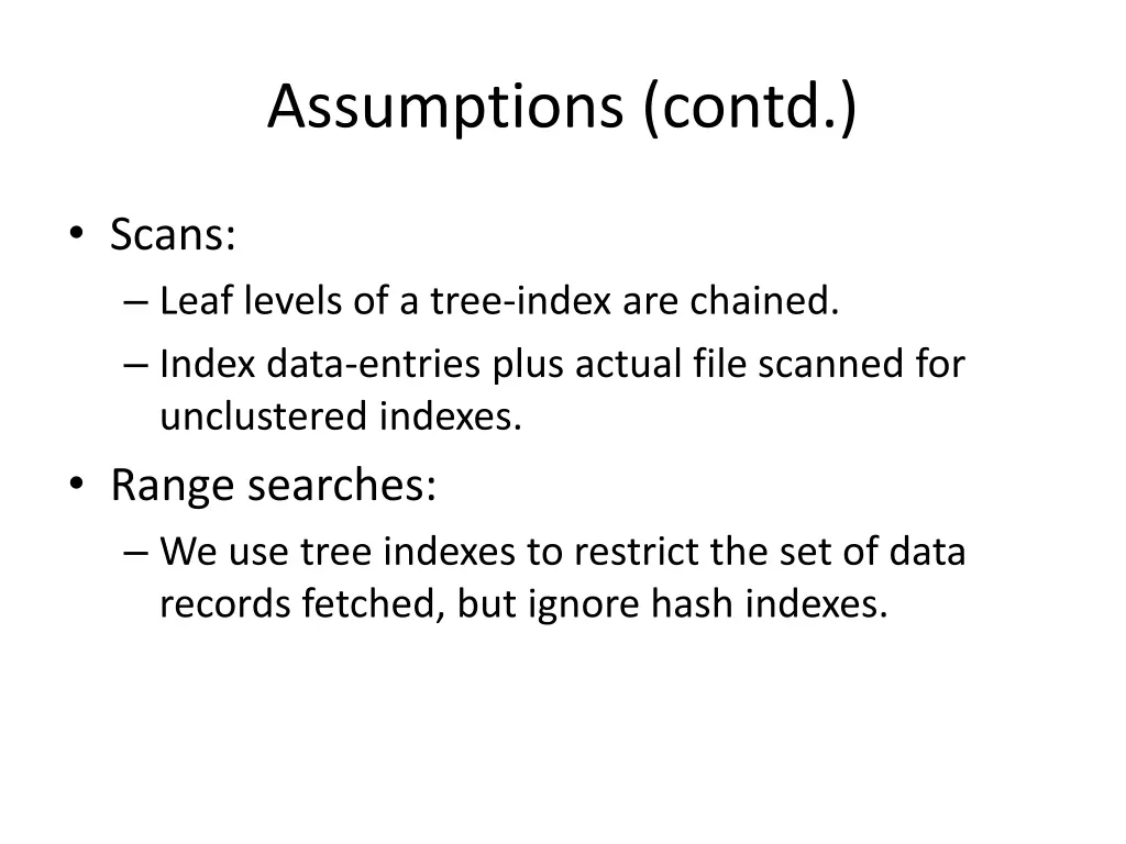 assumptions contd