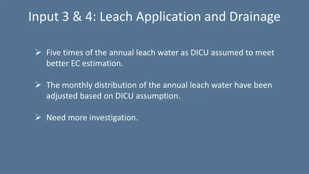input 3 4 leach application and drainage