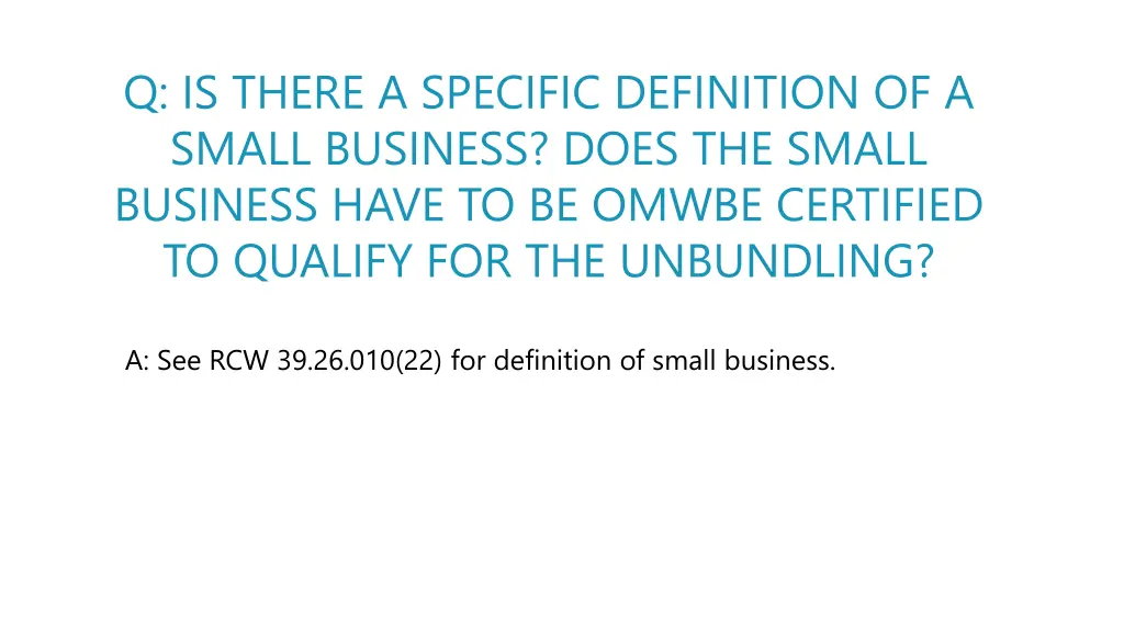 q is there a specific definition of a small