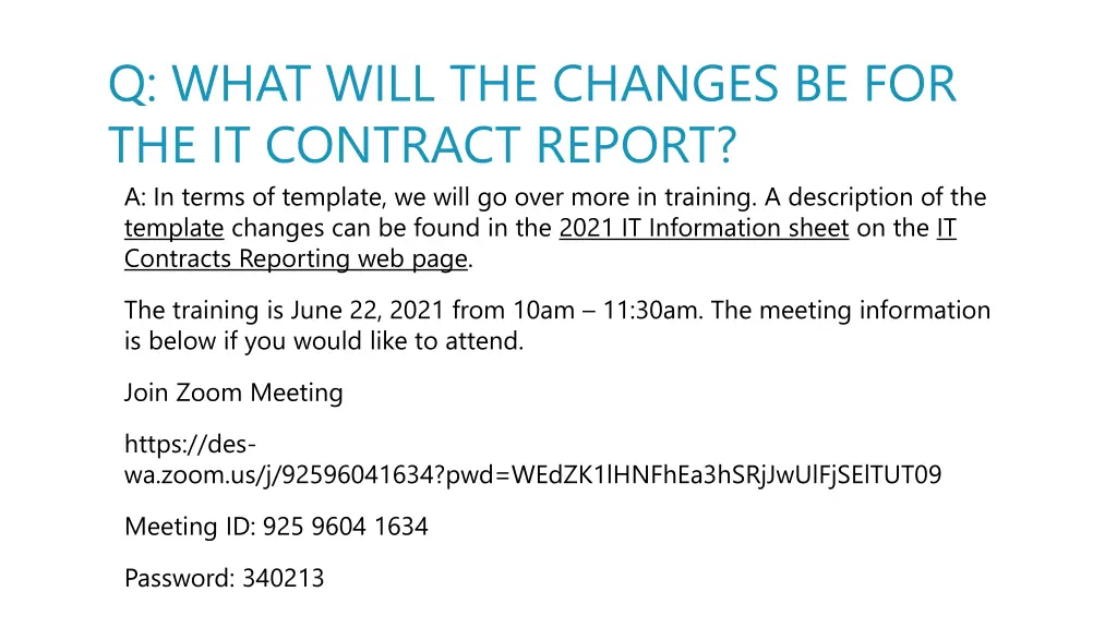 q what will the changes be for the it contract