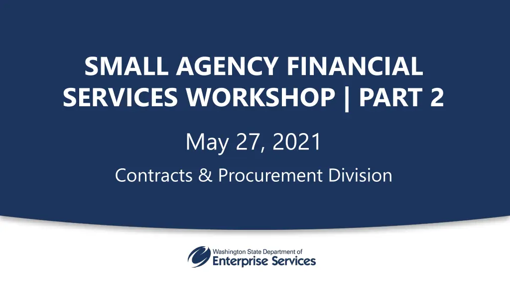 small agency financial services workshop part 2