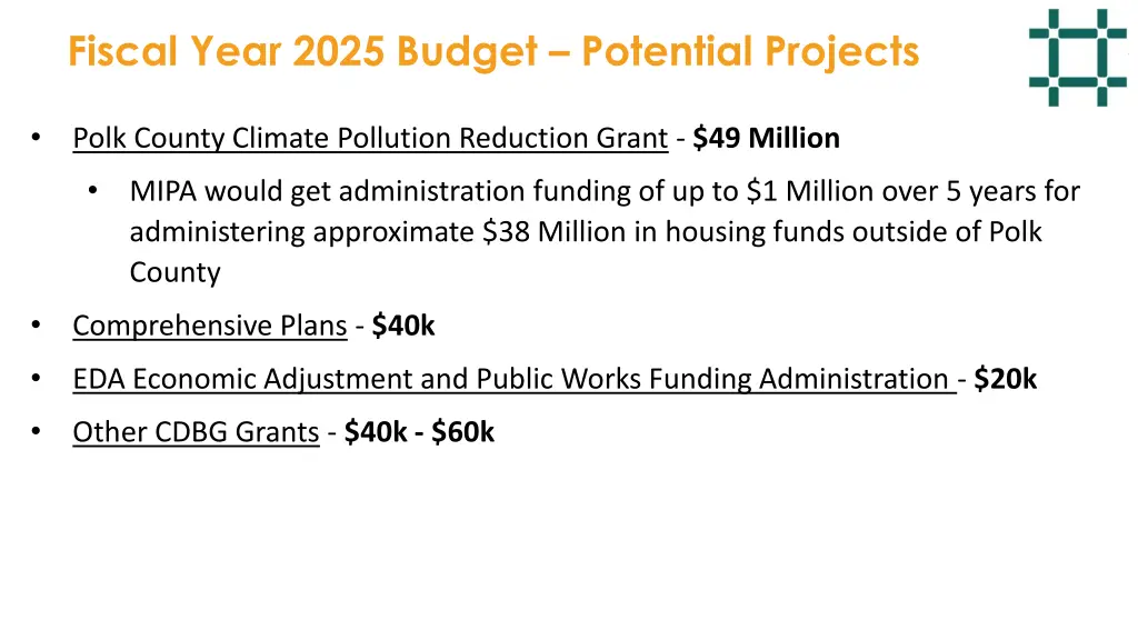fiscal year 2025 budget potential projects