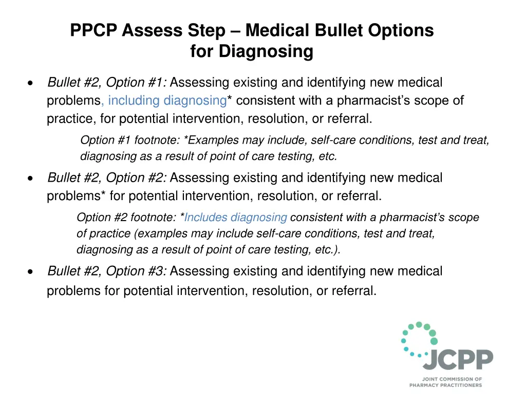 ppcp assess step medical bullet options