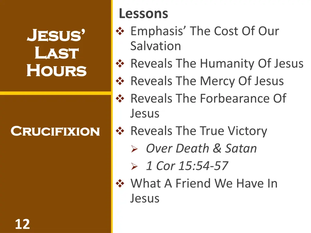 lessons emphasis the cost of our salvation