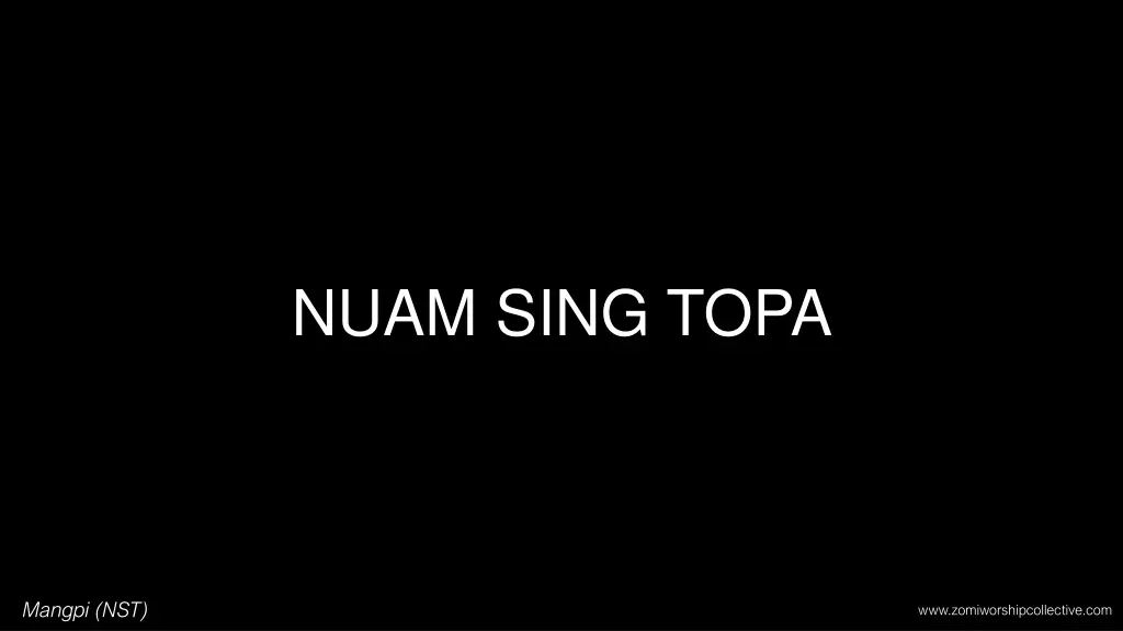 nuam sing topa