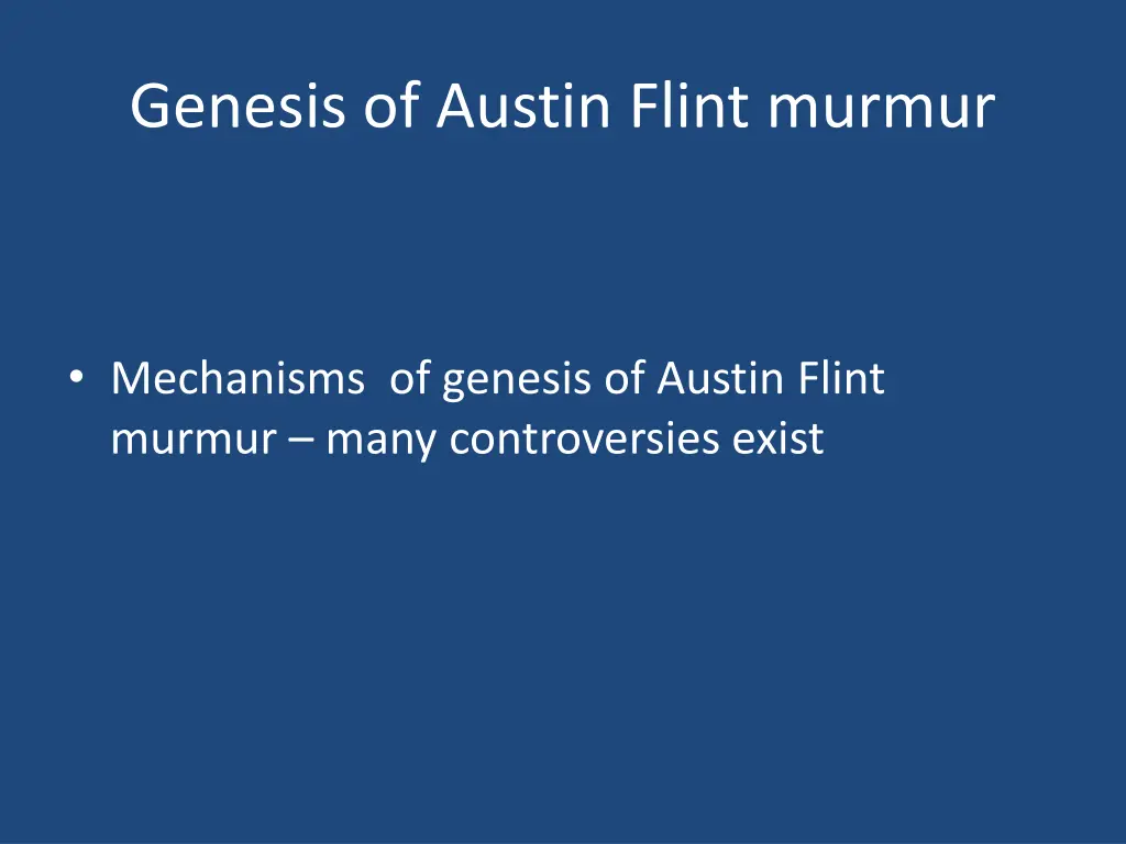 genesis of austin flint murmur