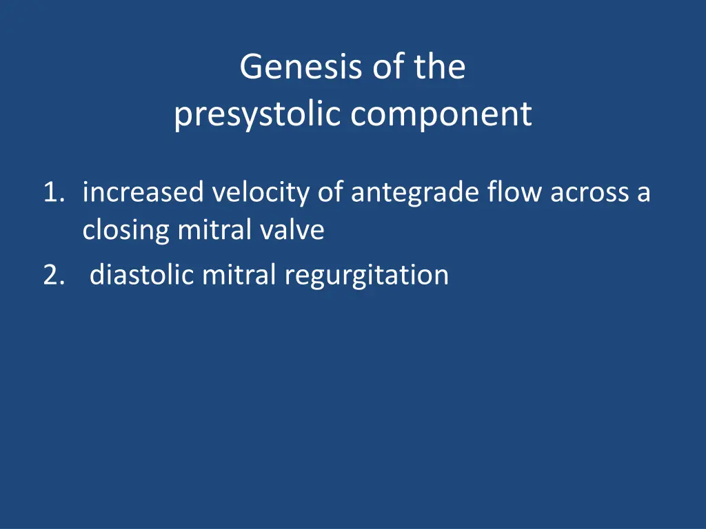 genesis of the presystolic component