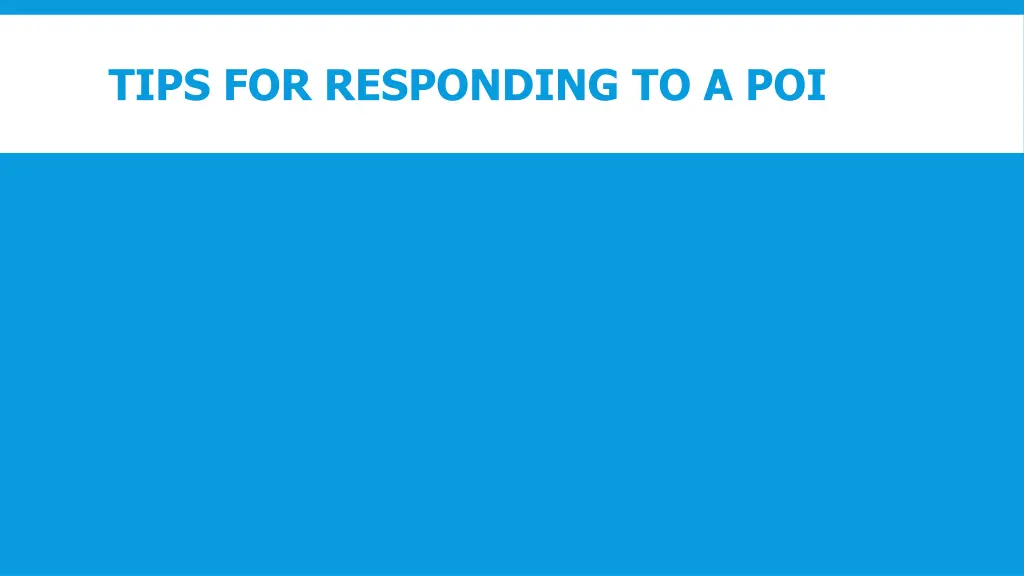 tips for responding to a poi