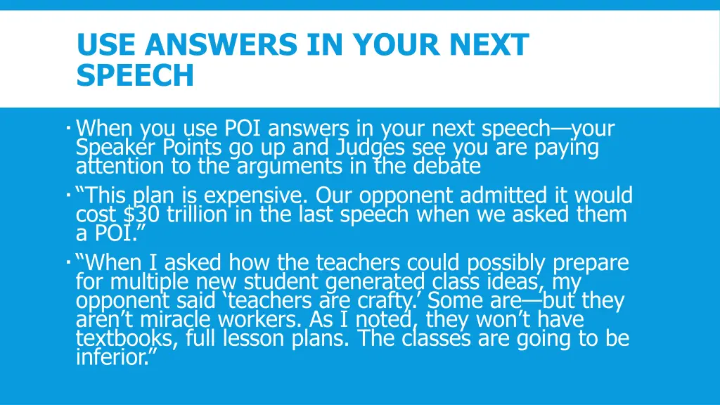 use answers in your next speech