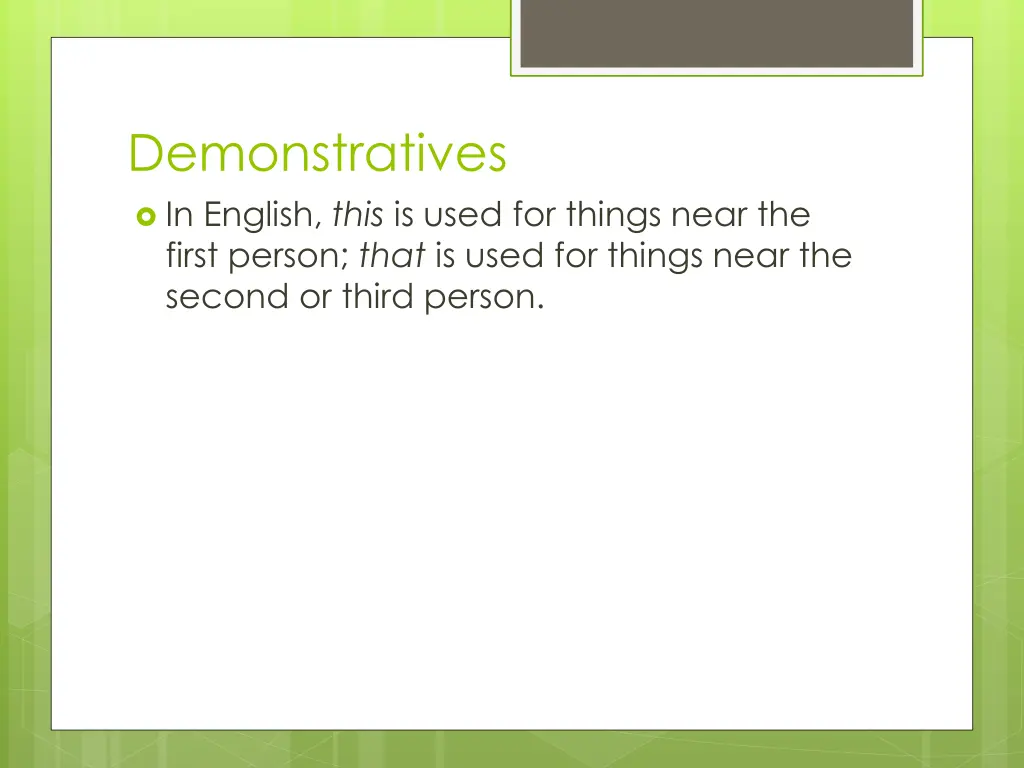 demonstratives in english this is used for things