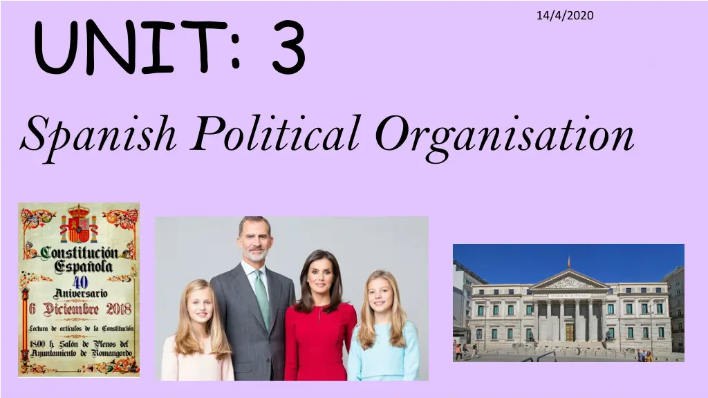 unit 3 spanish political organisation