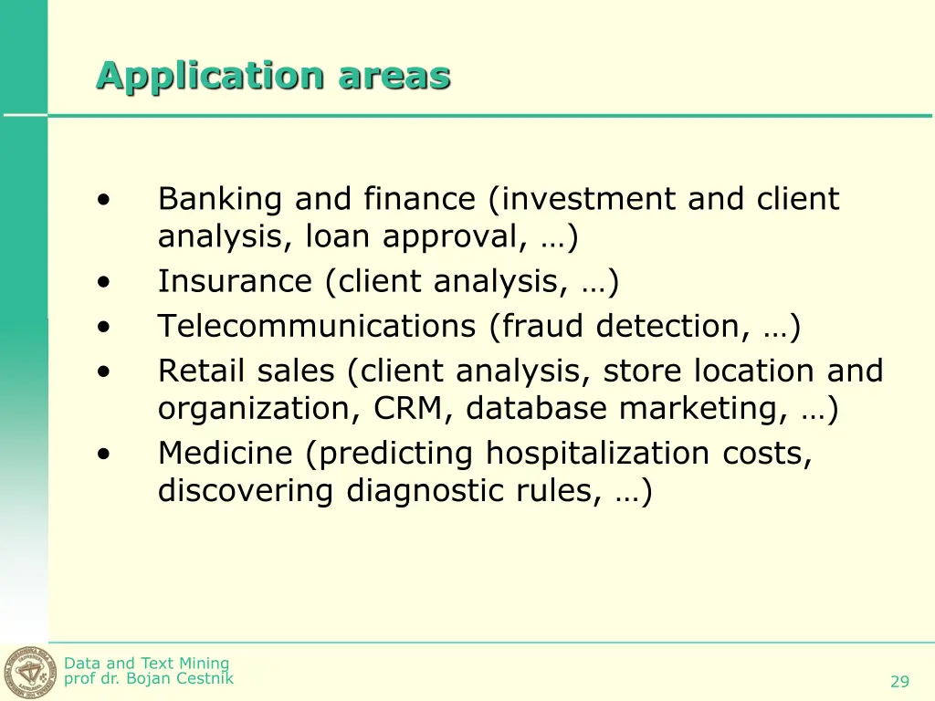 application areas