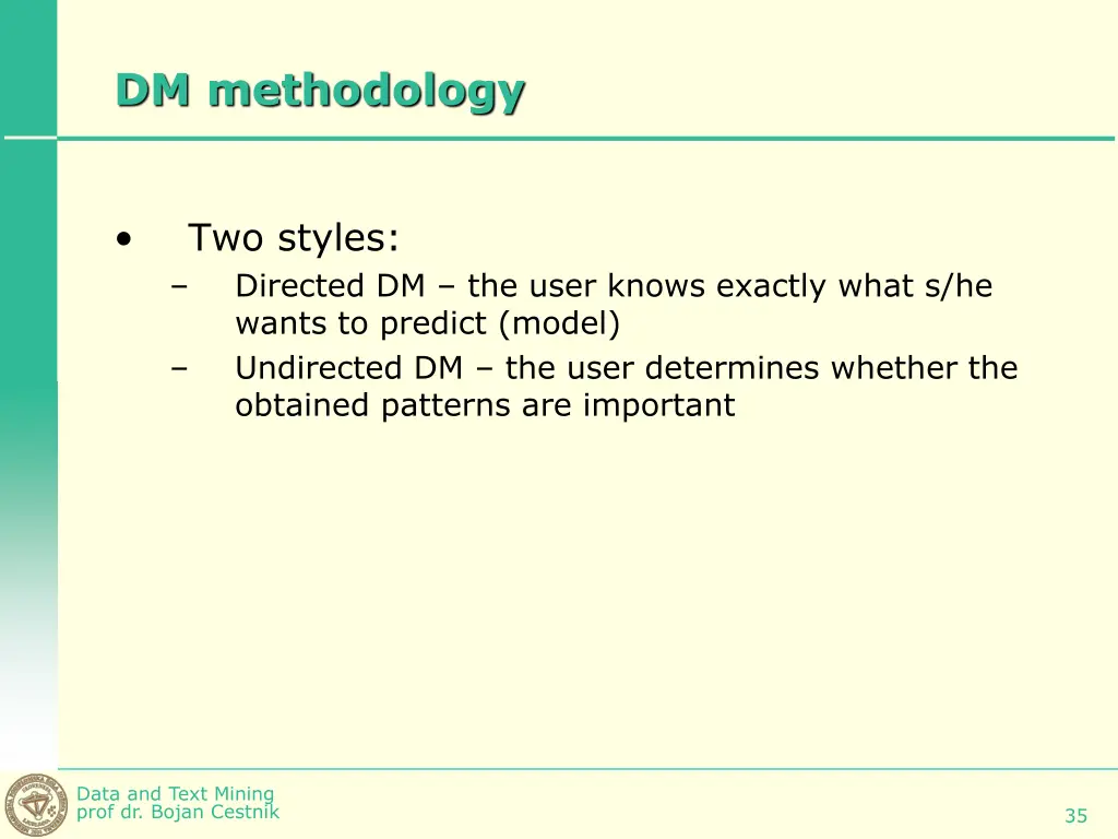 dm methodology