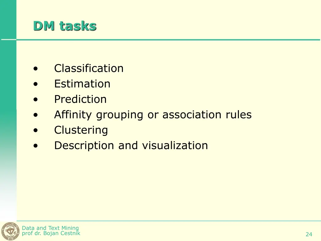 dm tasks