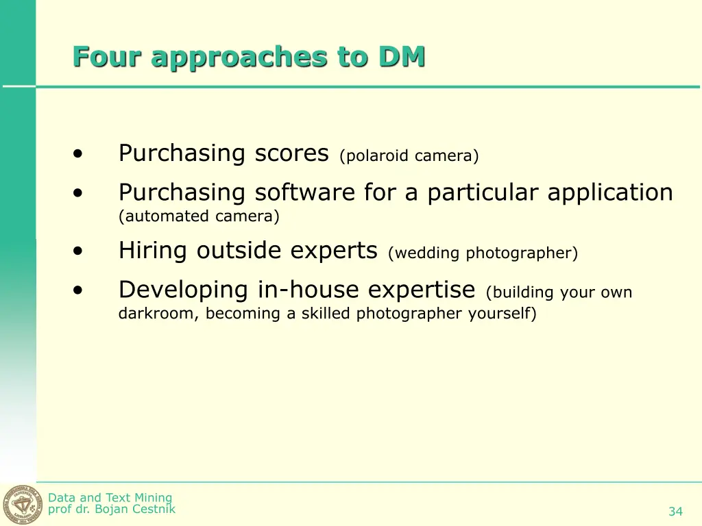 four approaches to dm